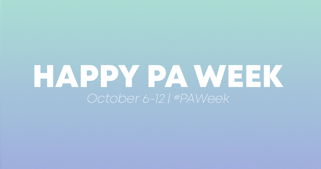 PA Week: 3 Ways to Celebrate